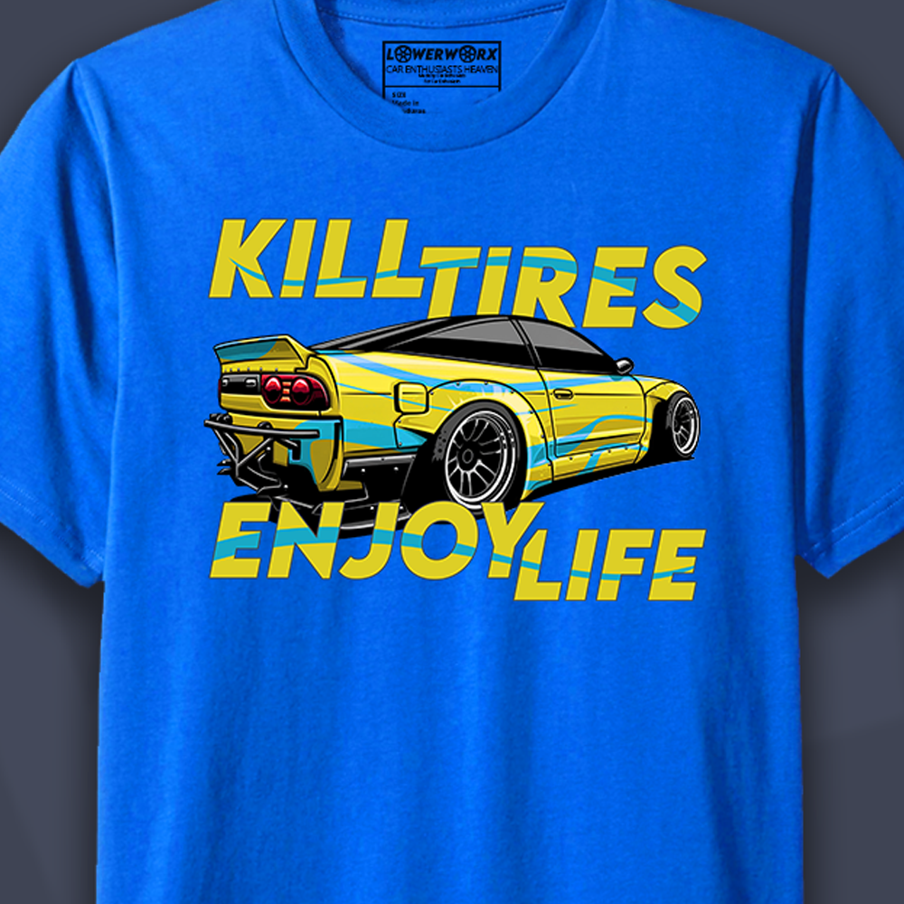 Kill Tires - Enjoy Life