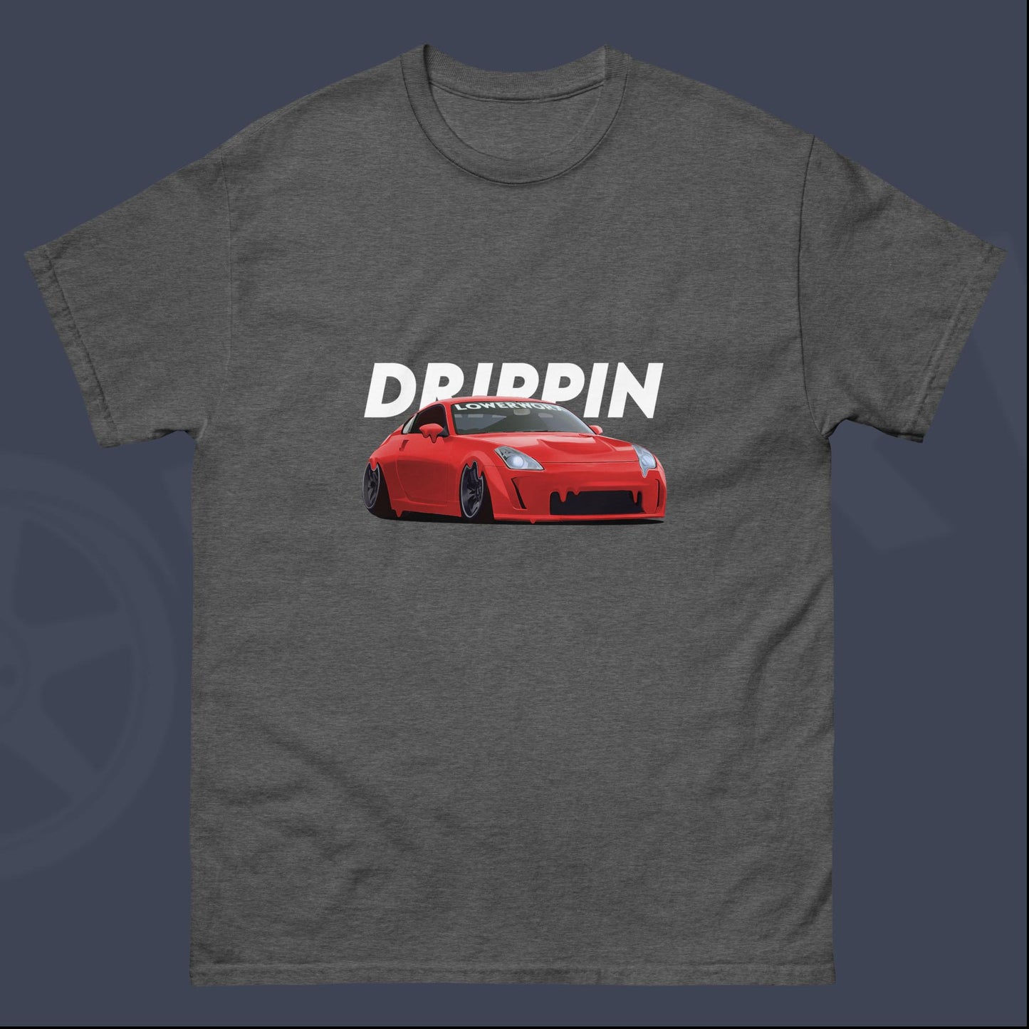 DRIPPIN 350Z