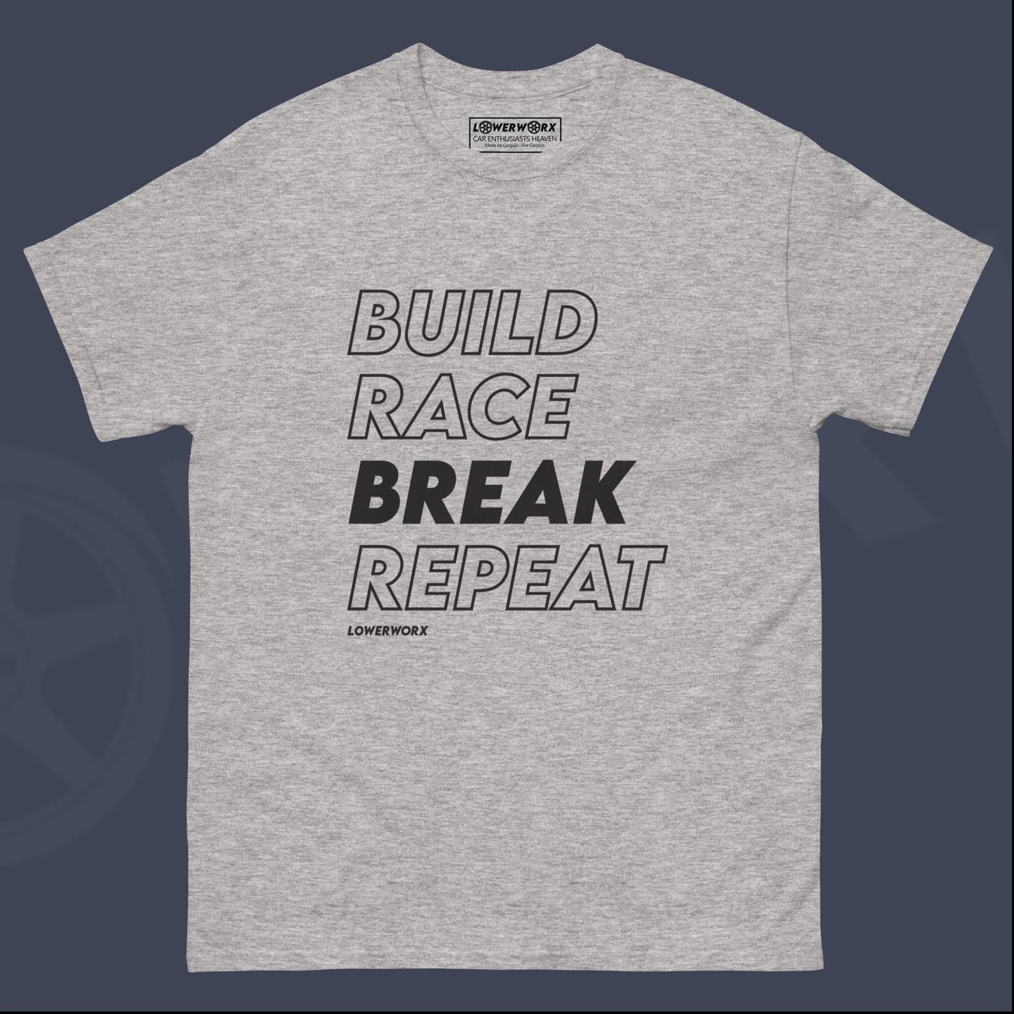 Build Race Break Repeat Shirt