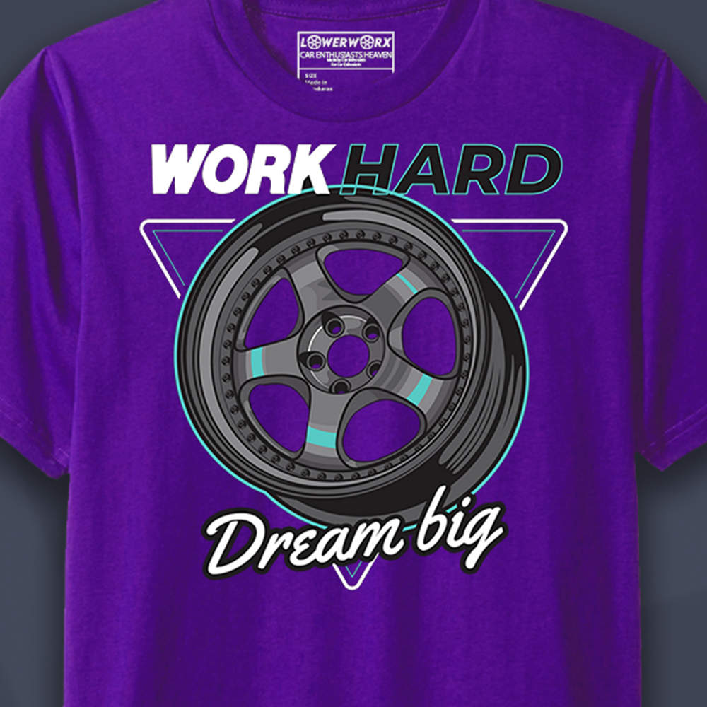 Work Hard | Dream Big
