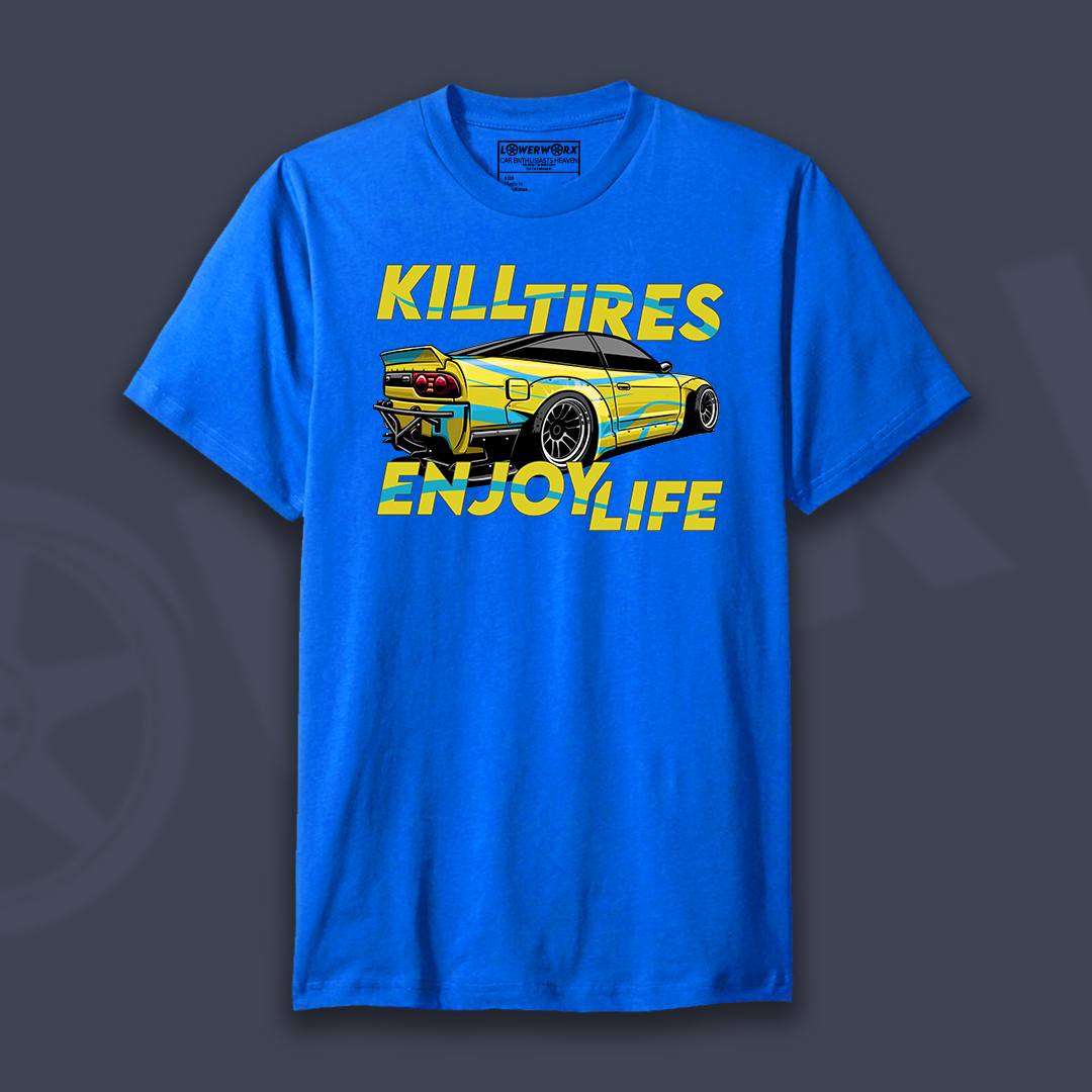 Kill Tires - Enjoy Life